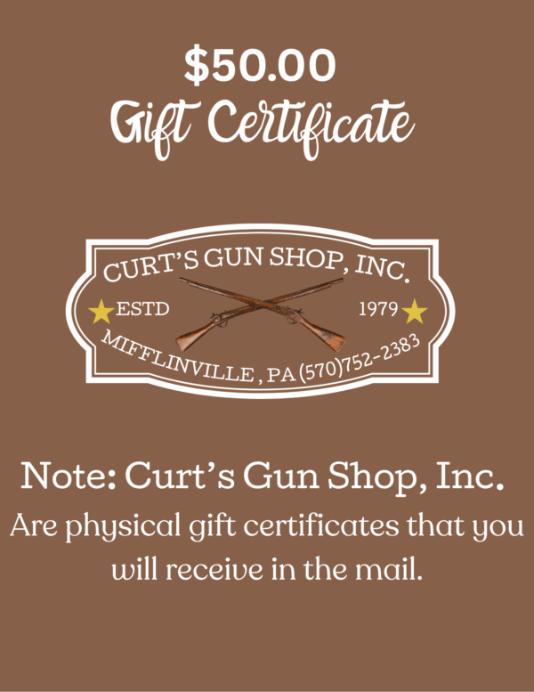 Curts Gun Shop, Inc. $50.00 Gift Certificate